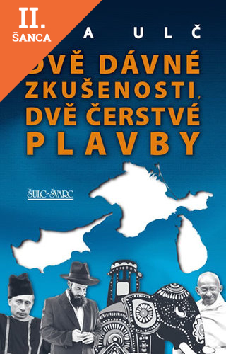 Lacná kniha Dvě dávné zkušenosti, dvě čerstvé plavby