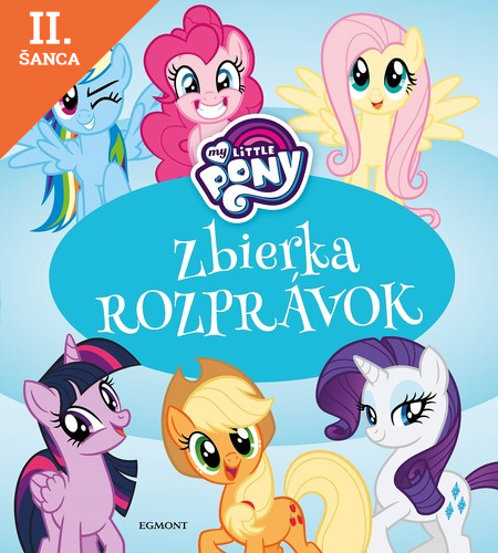 Lacná kniha My Little Pony - Zbierka rozprávok