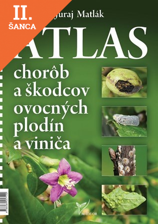 Lacná kniha Atlas chorôb a škodcov ovocných plodín a viniča 5. vydanie