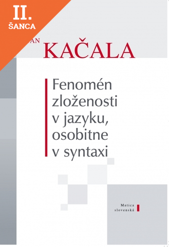 Lacná kniha Fenomén zloženosti v jazyku, osobitne v syntaxi