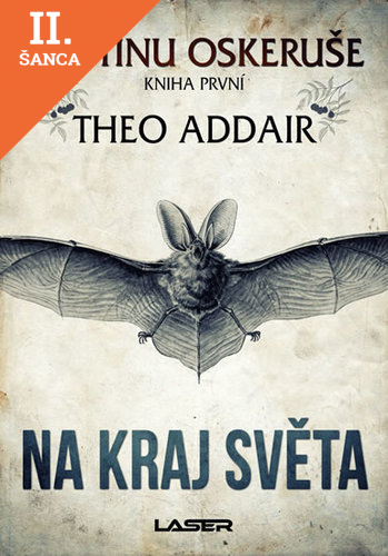 Lacná kniha Ve stínu oskeruše – kniha první: Na kraj světa