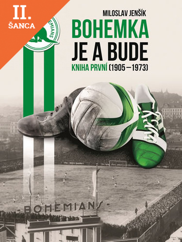 Lacná kniha Bohemka je a bude - Kniha první (1905-1973)