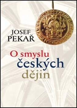Kniha O smyslu českých dějin