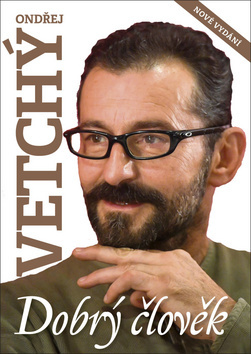 Kniha Dobrý člověk Ondřej Vetchý