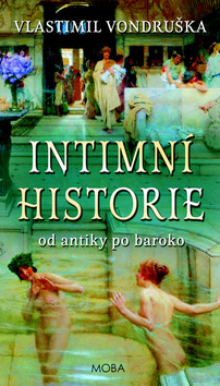 Kniha Intimní historie od antiky po baroko