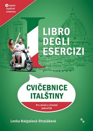 Cvičebnice italštiny / Libro degli esercizi 3. vydání - Lenka Halgašová