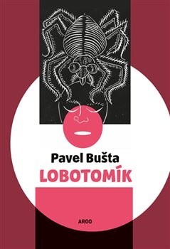 Kniha Lobotomík - Pavel Bušta