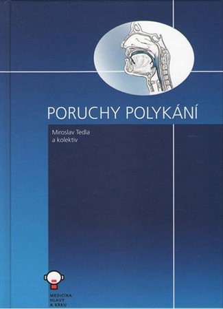 Kniha Poruchy polykání (2. aktualizované vydání) - Miroslav Tedla