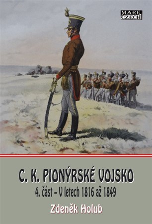 Kniha C.K. Pionýrské vojsko - Zdeněk Holub