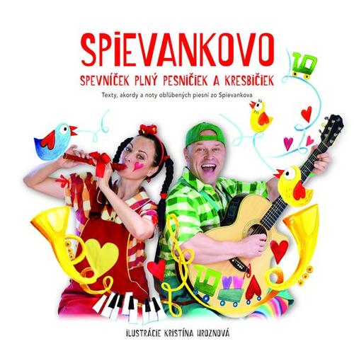 Kniha Spievankovo - Spevníček plný pesničiek a kresbičiek