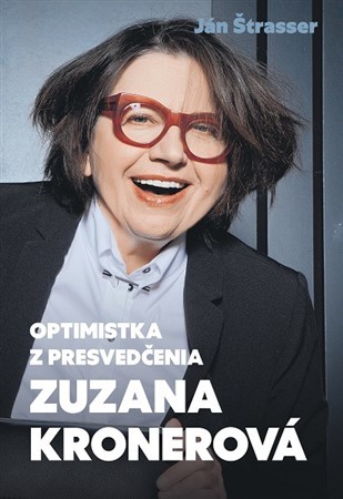 Optimistka z presvedčenia - Zuzana Kronerová kúpite na Panta Rhei