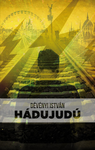 Kniha Hádujudú - István Dévényi