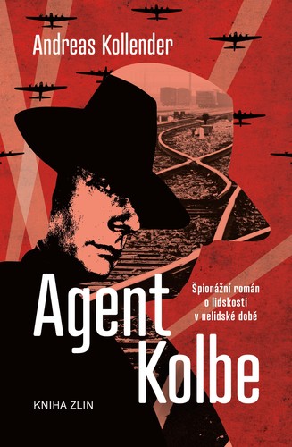 Kniha Agent Kolbe - Andreas Kollender