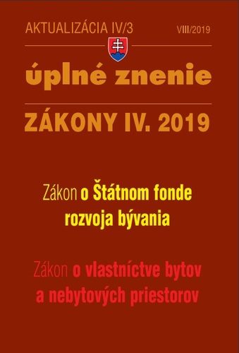 Zákony 2019 IV aktualizácia IV 3 - Úplné znenie po novele