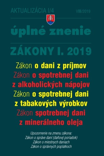 Zákony 2019 I aktualizácia I 4 - Úplné znenie po novele