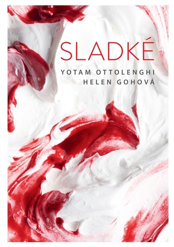 Sladké - Helen Gohová,Yotam Ottolenghi,Dagmar Eisenmannová