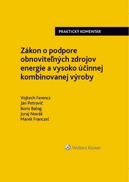 Kniha Zákon o podpore obnoviteľných zdrojov energie a vysoko účinnej kombin. výroby