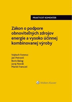 Zákon o podpore obnoviteľných zdrojov energie a vysoko účinnej kombinovanej výroby - Kolektív autorov