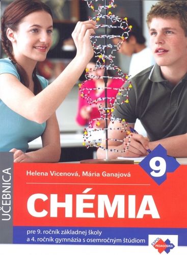Chémia pre 9. ročník ZŠ a 4. ročník gymnázia s osemročným štúdiom