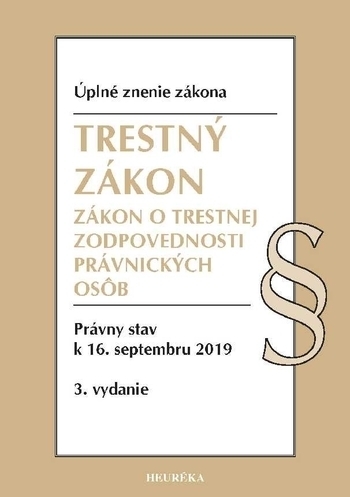 Trestný zákon + ZoTZPO. Úzz 3. vydanie, 2019