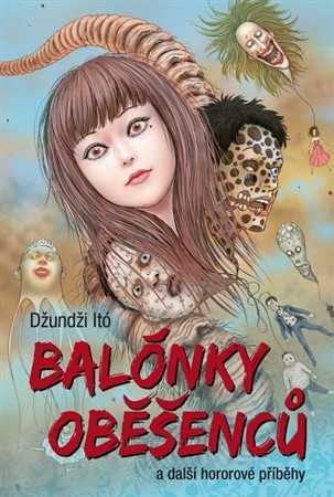 Kniha Balónky oběšenců a další hororové příběh