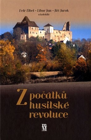 Z počátků husitské revoluce