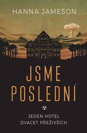 Jsme poslední - Hanna Jameson kúpite na Panta Rhei