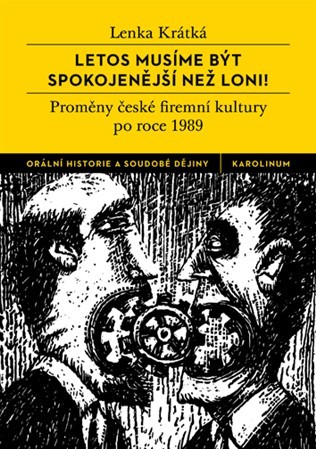 Kniha Letos musíme být spokojenější než loni! - Lenka Krátká