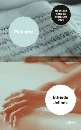 Pianistka - Elfriede Jelinek,Svetlana Žuchová