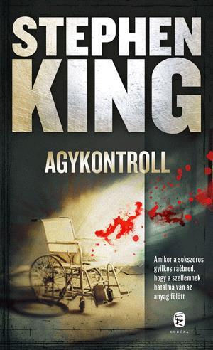 Agykontroll - Stephen King,Anita Dranka