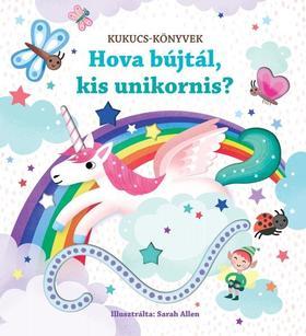 Kniha Hova bújtál, kis unikornis? - Sam Taplin