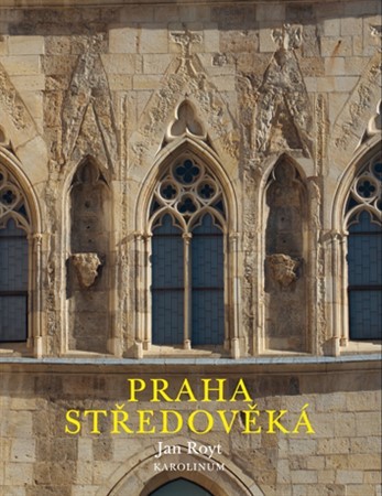 Kniha Praha středověká