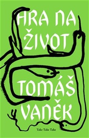 Hra na život - Tomáš Vaněk