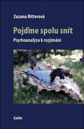 Pojďme spolu snít - Zuzana Ritterová