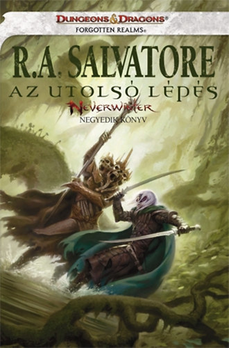 Az utolsó lépés - Neverwinter IV.