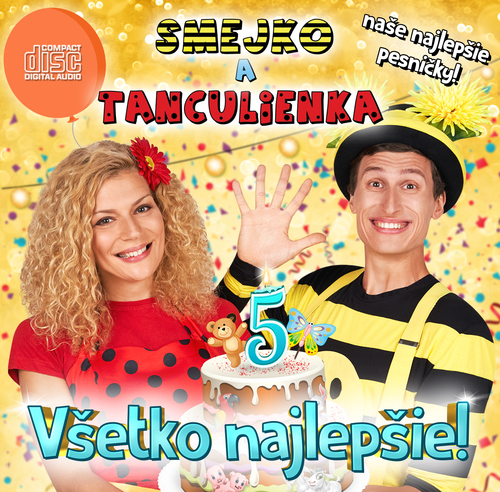 Smejko a Tanculienka - Všetko najlepšie! CD