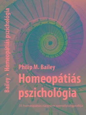 Homeopátiás pszichológia - 35 homeopátiás nagyszer személyiségprofilja