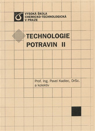 Kniha Technologie potravin II - Kolektív autorov