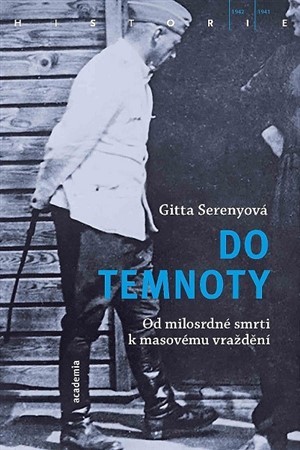 Do temnoty - Gitta Sereny