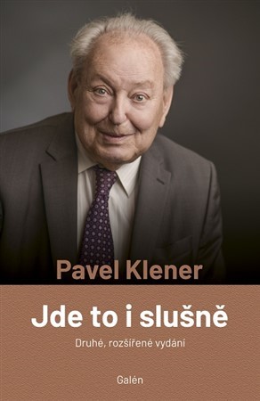 Jde to i slušně (Druhé, rozšířené vydání) - Pavel Klener