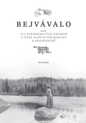 Bejvávalo - Petr Kadlík