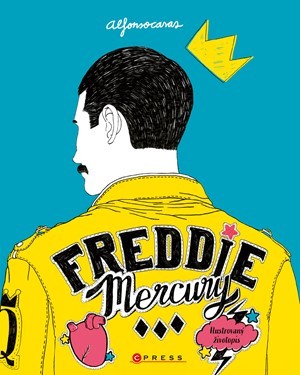 Freddie Mercury: Ilustrovaný životopis (česky)