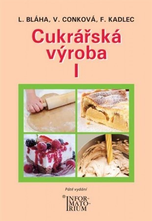 Cukrářská výroba I (5.vydání)
