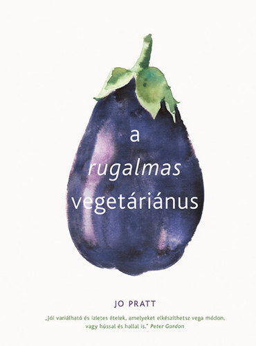 A rugalmas vegetáriánus - Jo Pratt