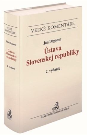 Ústava Slovenskej republiky - Komentár (2. vydanie)