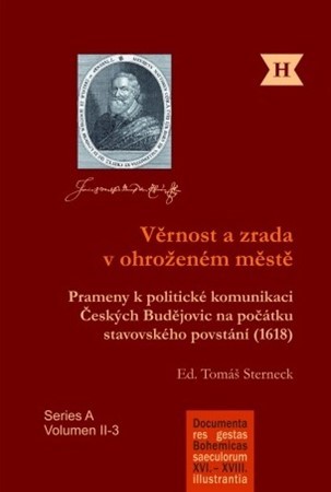 Věrnost a zrada v ohroženém městě - Tomáš Sterneck