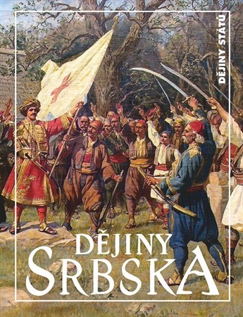 Dějiny Srbska (2.vydání)