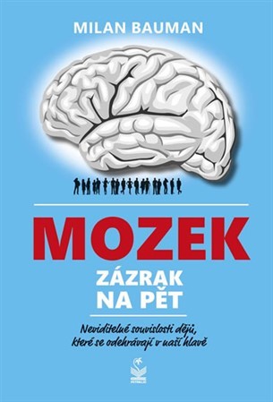 Mozek - zázrak na pět