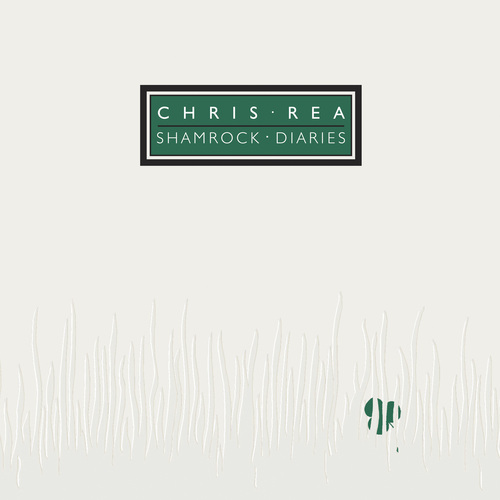 Rea Chris - Shamrock Diaries (Reissue Edition 2019) 2CD