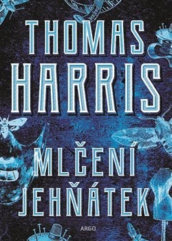 Mlčení jehňátek - Thomas Harris